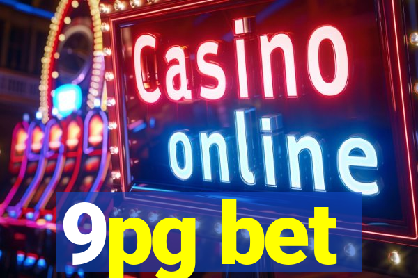 9pg bet